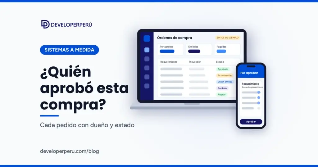 Maqueta de laptop y celular con un sistema de compras: órdenes por estado y requerimiento por aprobar, Developer Perú